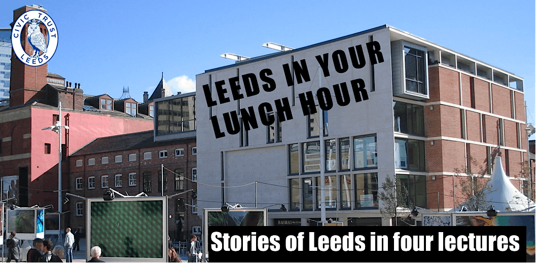 Leeds in Your Lunch Hour