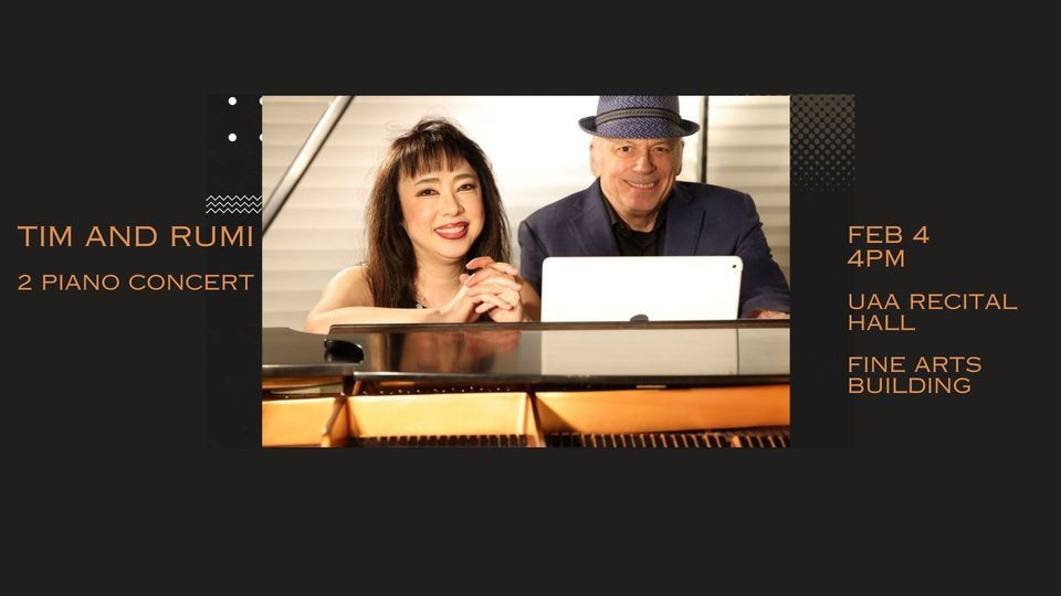 Tim and Rumi 2 Piano Concert, UAA Recital Hall, Anchorage, 4 February ...