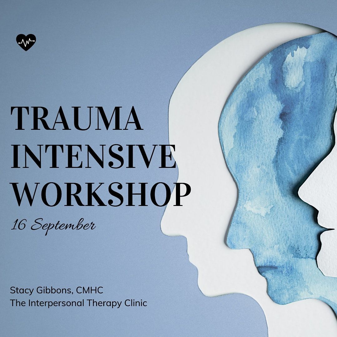 Trauma Intensive Workshop, The Design Studio, Draper, 16 September 2023 ...