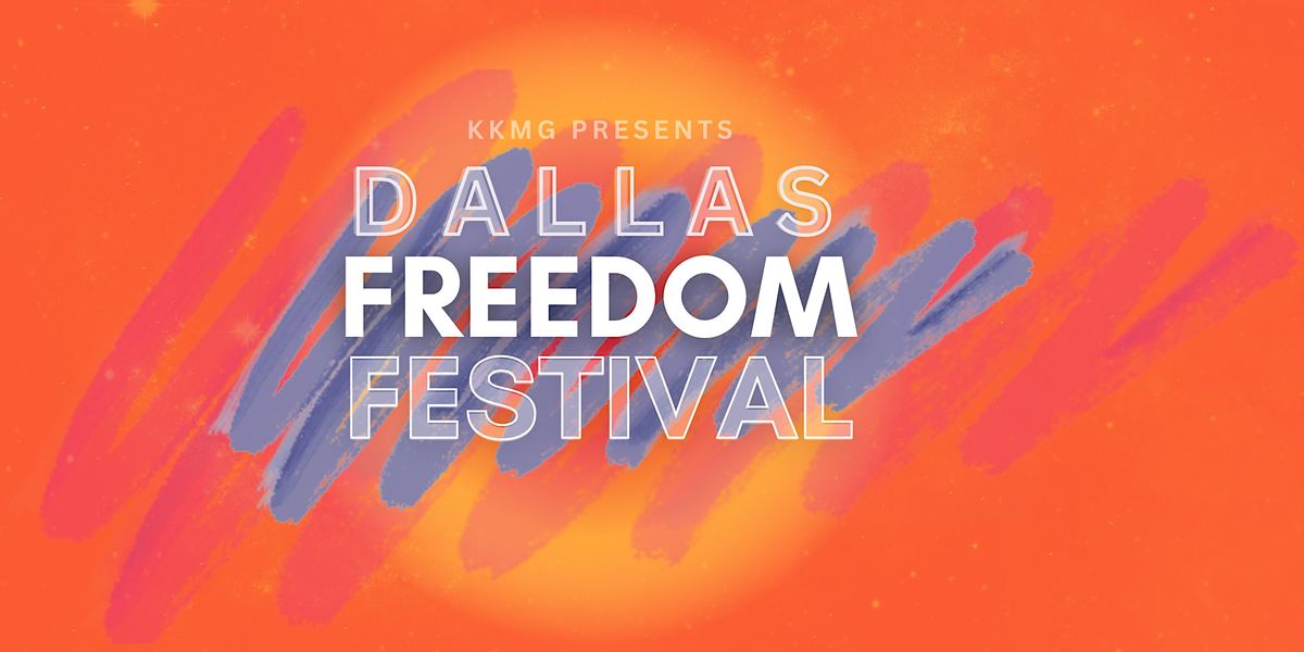 Freedom Fest 2024, Dallas Texas, 9 June 2024 AllEvents.in