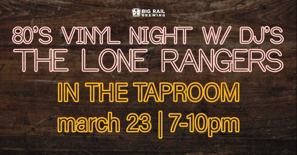 80s Vinyl Night w/ DJs The Lone Rangers (INSIDE EVENT), 2158 Mercer