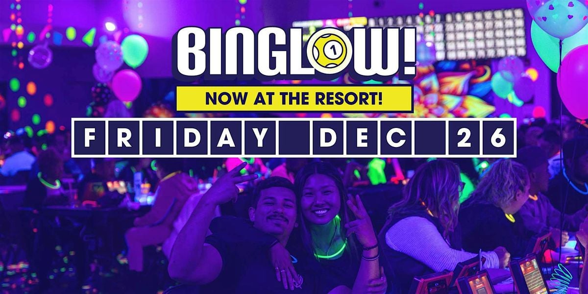 BINGLOW PARTY! Glow in the Dark Bingo - NEW at Chicken Ranch Casino Resort!, 26 December | Event in Jamestown