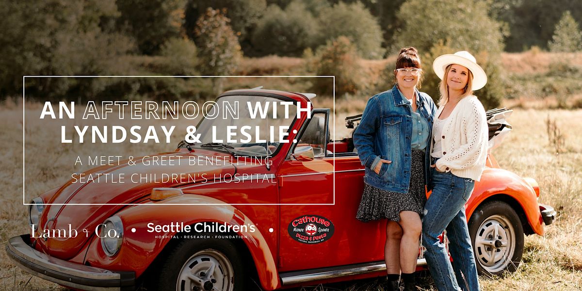 Meet HGTVs Lyndsay & Leslie Benefitting Seattle Childrens Hospital