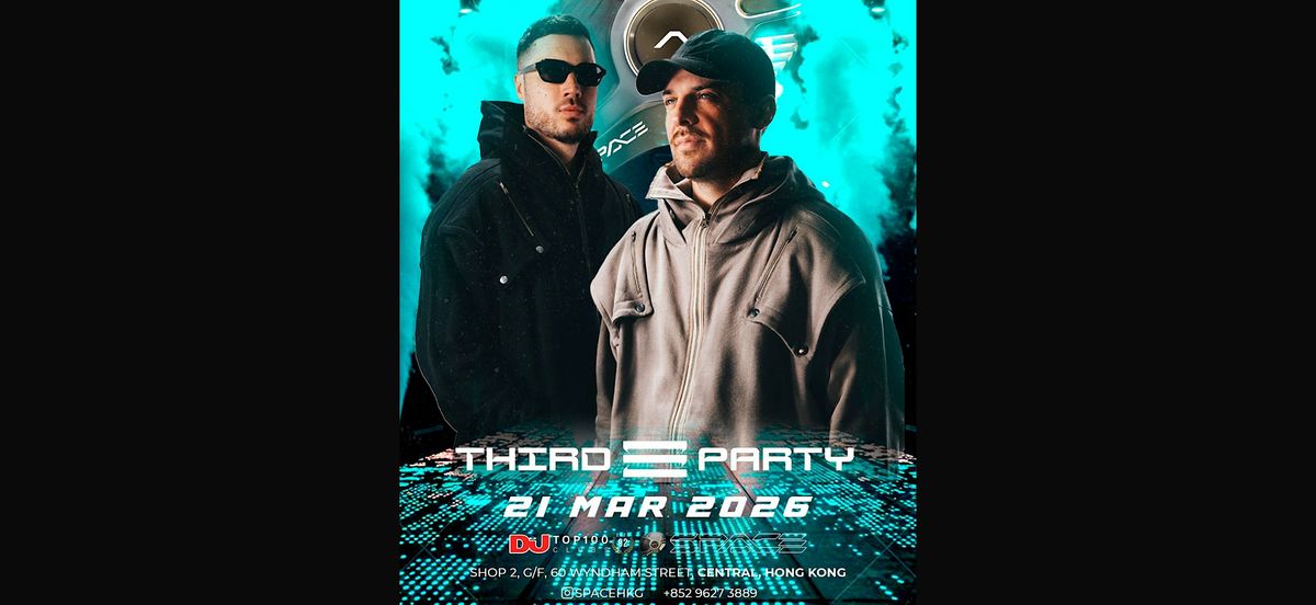 3日21號 Third Party @ Space Club