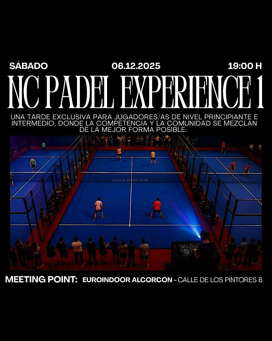 NC PADEL EXPERIENCE 1, 6 December | Event in Madrid | AllEvents