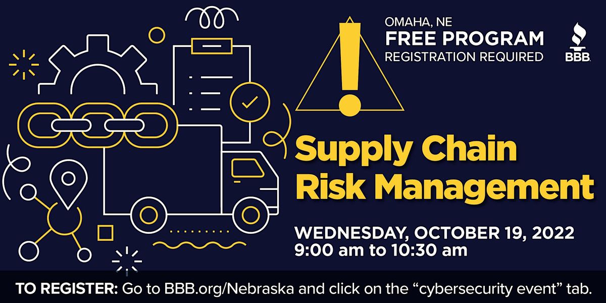 BBB Cyber Program Supply Chain Risk Management, Baxter Arena, Omaha