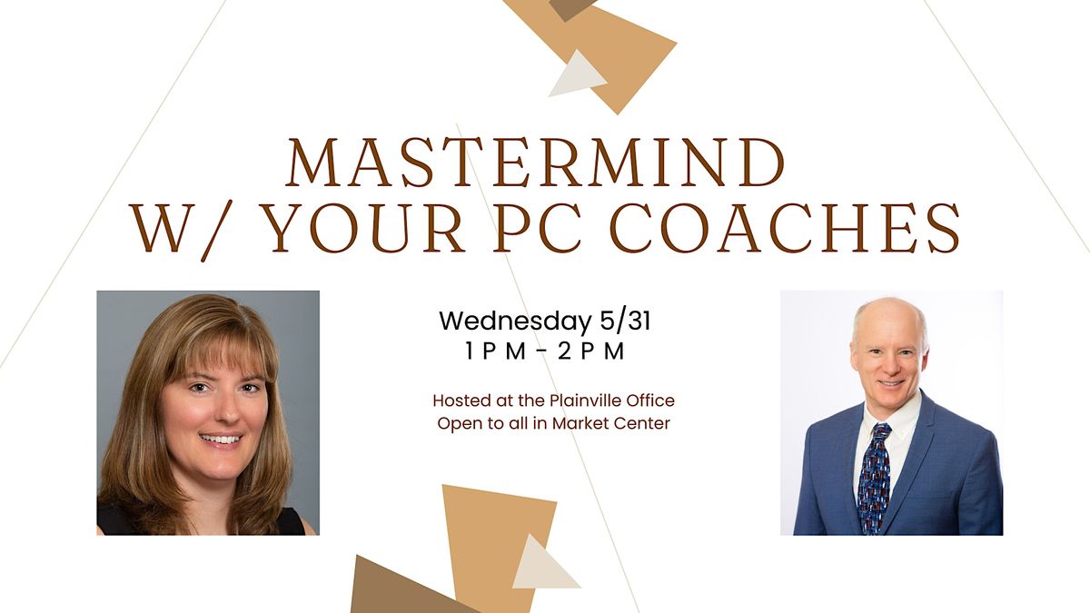 Mastermind w/ Your PC Coaches, Keller Williams Elite, Plainville, 31