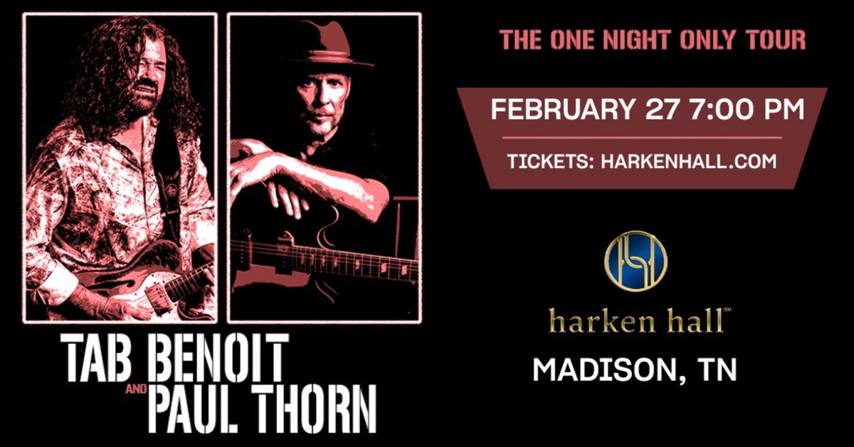 Tab Benoit & Paul Thorn, 5 March | Event in Rocky Mount | AllEvents