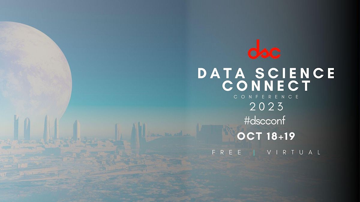 Data Science Connect Conference 2023, 18 October | Online Event | AllEvents.in