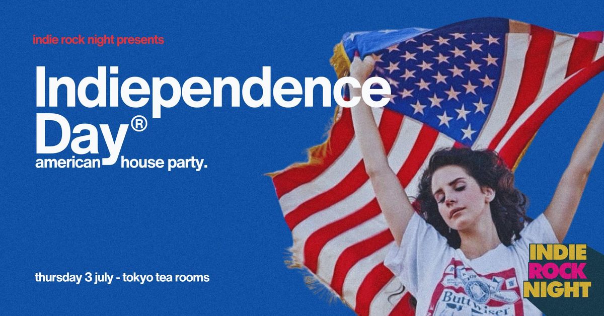 Indie Rock Night ∙ INDIEPENDENCE DAY (American House Party) *10 £2 TICKETS LEFT*, 3 July | Event in Canterbury