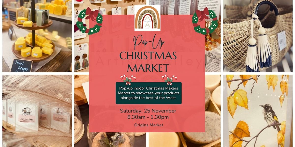 PopUp Christmas Market, Origins Market Busselton, 25 November 2023