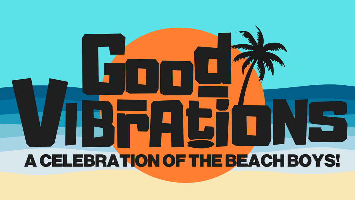 Good Vibrations - Tribute to The Beach Boys, 8 March | Event in Tomball | AllEvents