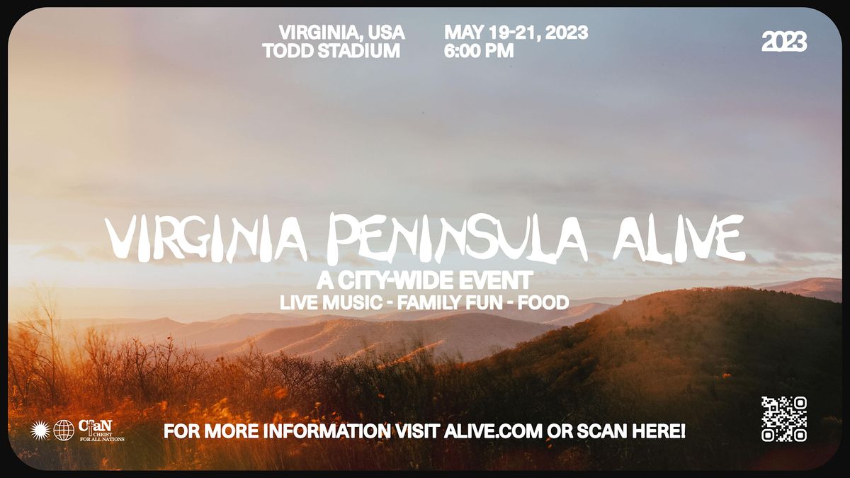 Virginia Peninsula Alive, Todd Stadium, Newport News, 19 May to 21 May