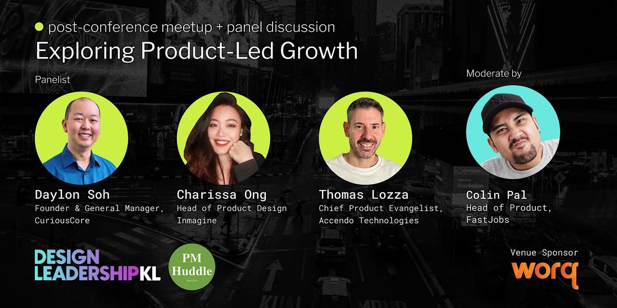 Design Leadership KL 2023 post-con meetup, WORQ TTDI, Kuala Lumpur, 30 ...