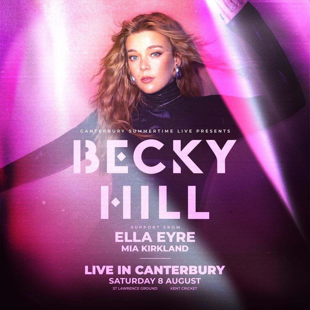Canterbury Summertime Live Presents: Becky Hill, 8 August | Event in Canterbury | AllEvents