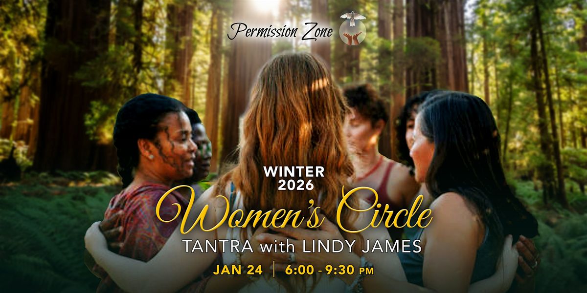 Women's Tantra Circle | In Person Tantra Event, 24 January | Event in Aptos | AllEvents