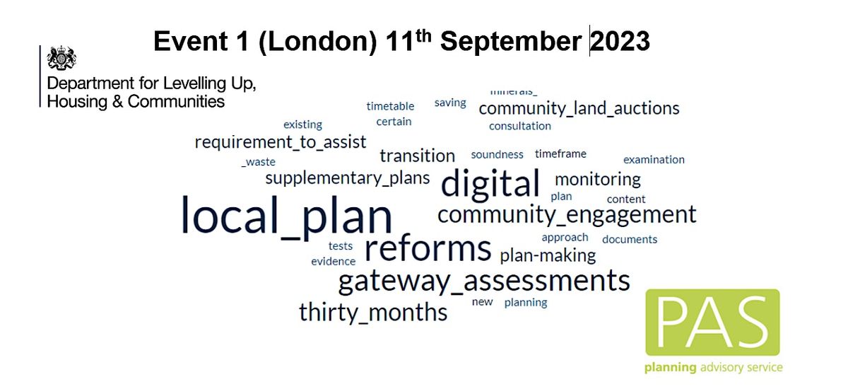 Plan Making System Reforms 2023 Consultation Event 1 (London), ETC