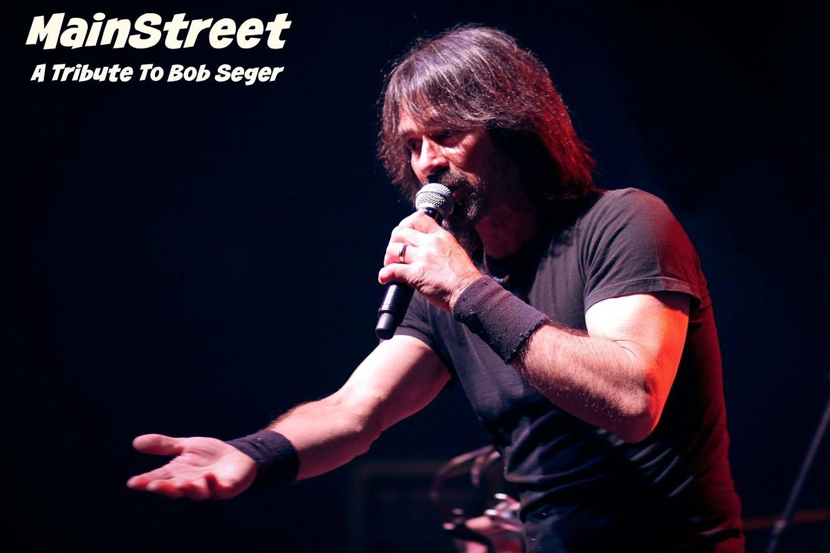 mainstreet-the-bob-seger-tribute-at-the-gem-theater-700-tennessee-ave