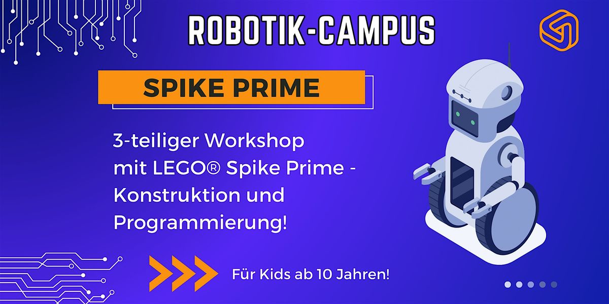 FabLabKids: RobotikCampus - LEGO Spike Prime, 3-tägig | Event in Munich | AllEvents