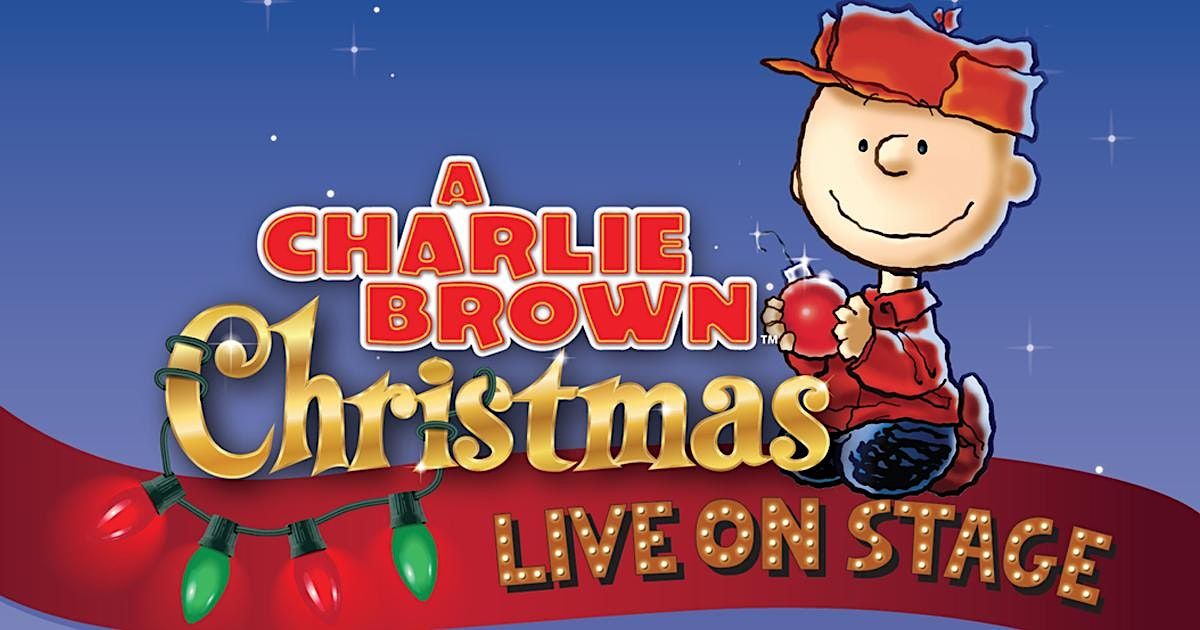 A CHARLIE BROWN CHRISTMAS LIVE ON STAGE! Utica, NY, 259 Genesee St