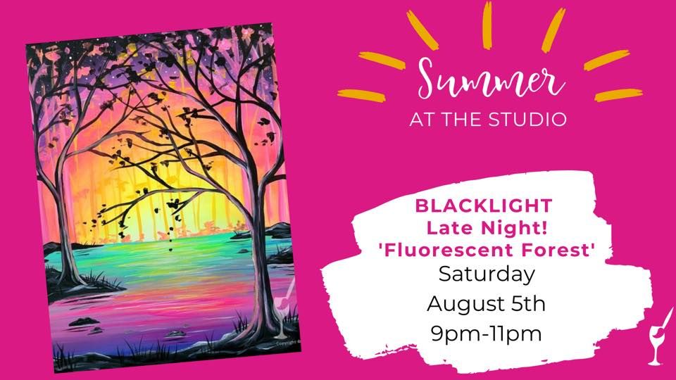 BLACKLIGHT Late Night! Fluorescent Forest, Painting with a Twist Grand