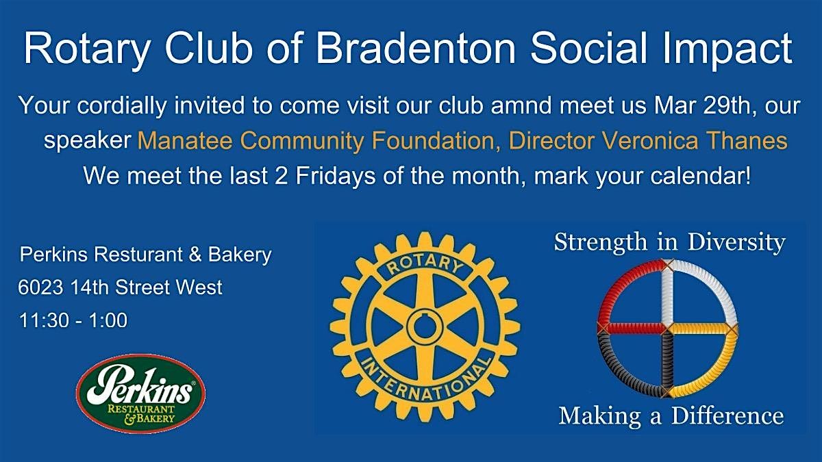 Rotary welcomes Manatee Community Foundation - Director Veronica Thanes