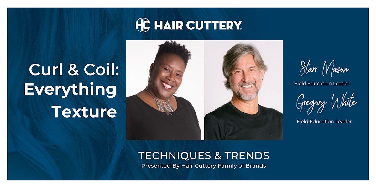 Curl & Coil Everything Texture, presented by Hair Cuttery Family of