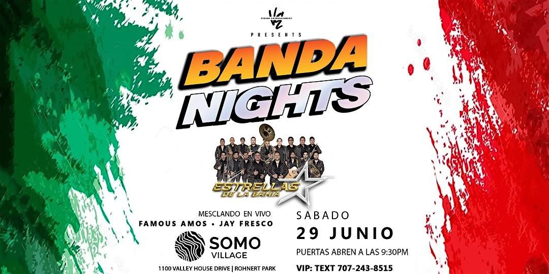 Banda Nights, SOMO Village Event Center, Rohnert Park, 29 June to 30 ...