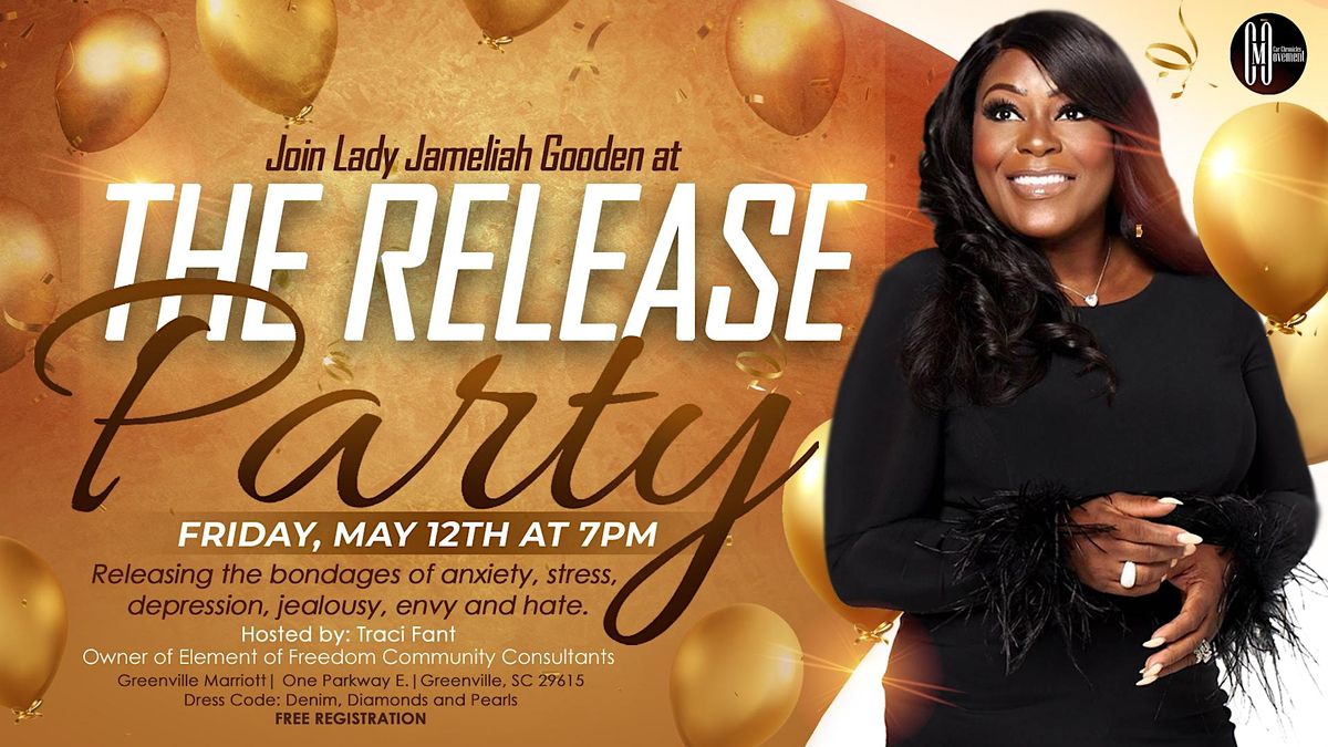 "Release Party" feat. Lady Jameliah Gooden, Greenville Marriott, May 12