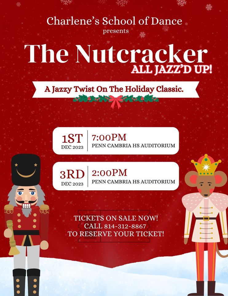 The Nutcracker All Jazz’d Up!, Penn Cambria High School, Cresson