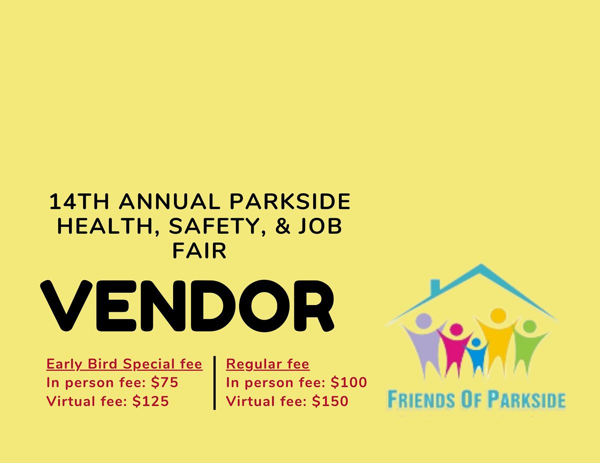 VENDOR 14th Annual Parkside Health, Safety, & Job Fair, Villages at