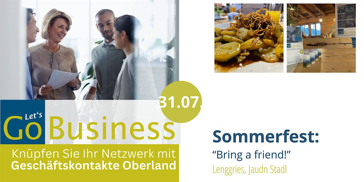 GO Netzwerken 227 | Sommerfest im Jaudnstadl, 31 July | Event in Lenggries | AllEvents