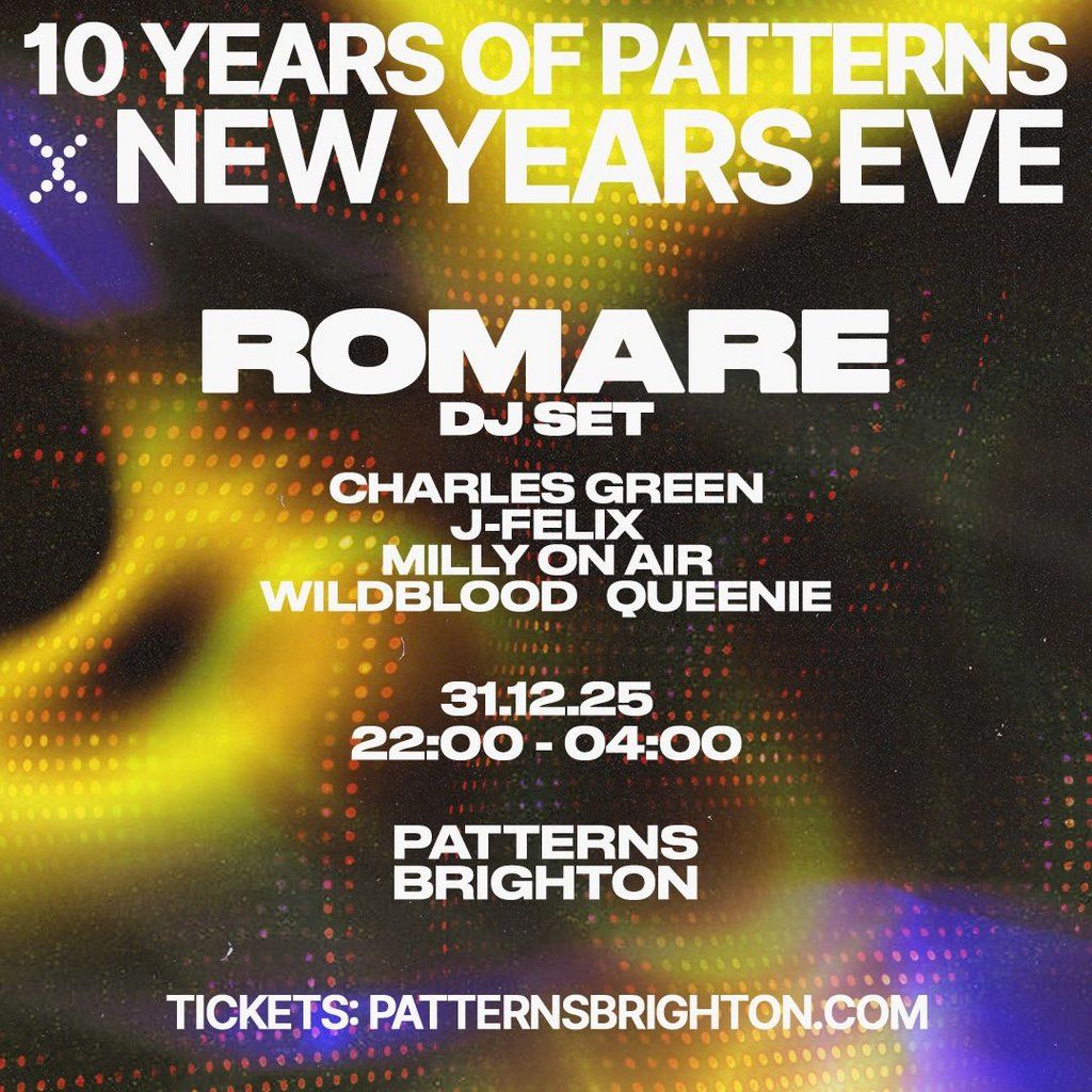 NYE x 10 Years of Patterns with Romare (DJ), 31 December | Event in Brighton | AllEvents