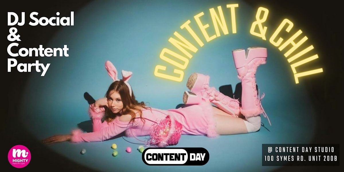 Content and Chill | Event in Toronto | AllEvents