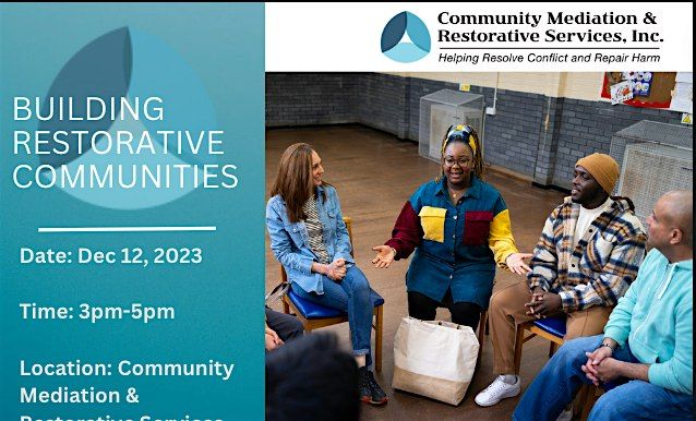 Building Restorative Communities 9220 Bass Lake Rd New Hope 6 March
