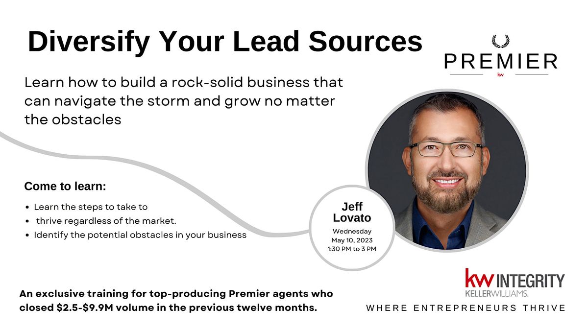 Diversify Your Lead Sources, Keller Williams Integrity Real Estate Cherry Creek, Denver, 10 May