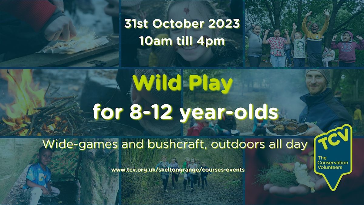 Wild Play Day (for 8-12 yrs) | Event in Leeds | AllEvents
