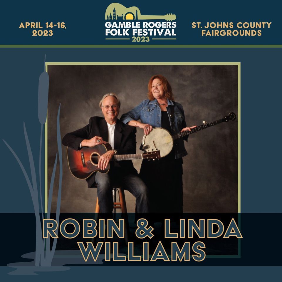 Robin & Linda Williams Main Stage April 14th & 15th, 2023, St Johns