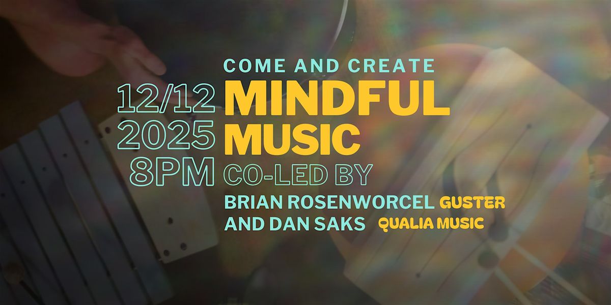 Mindful Music Gathering, 12 December | Event in Brooklyn | AllEvents