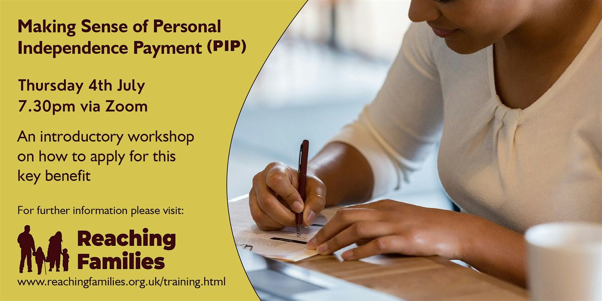 Making Sense of Personal Independence Payment (PIP), July 4 2024 ...