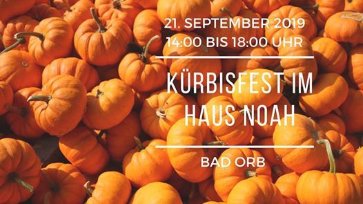 Kurbisfest Im Haus Noah At Kurparkstrasse 15 63619 Bad Orb