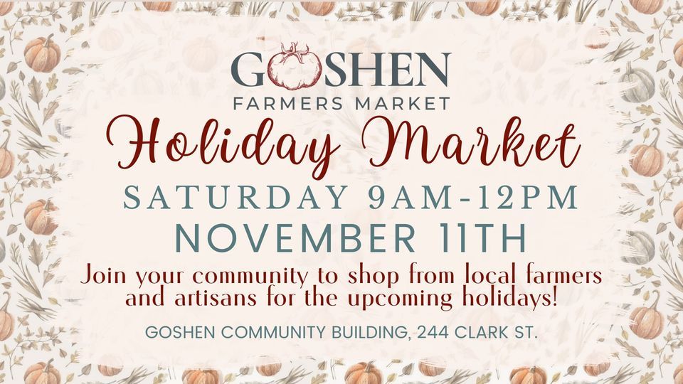 Goshen Farmers Market Holiday Market, Goshen Community Building, 11
