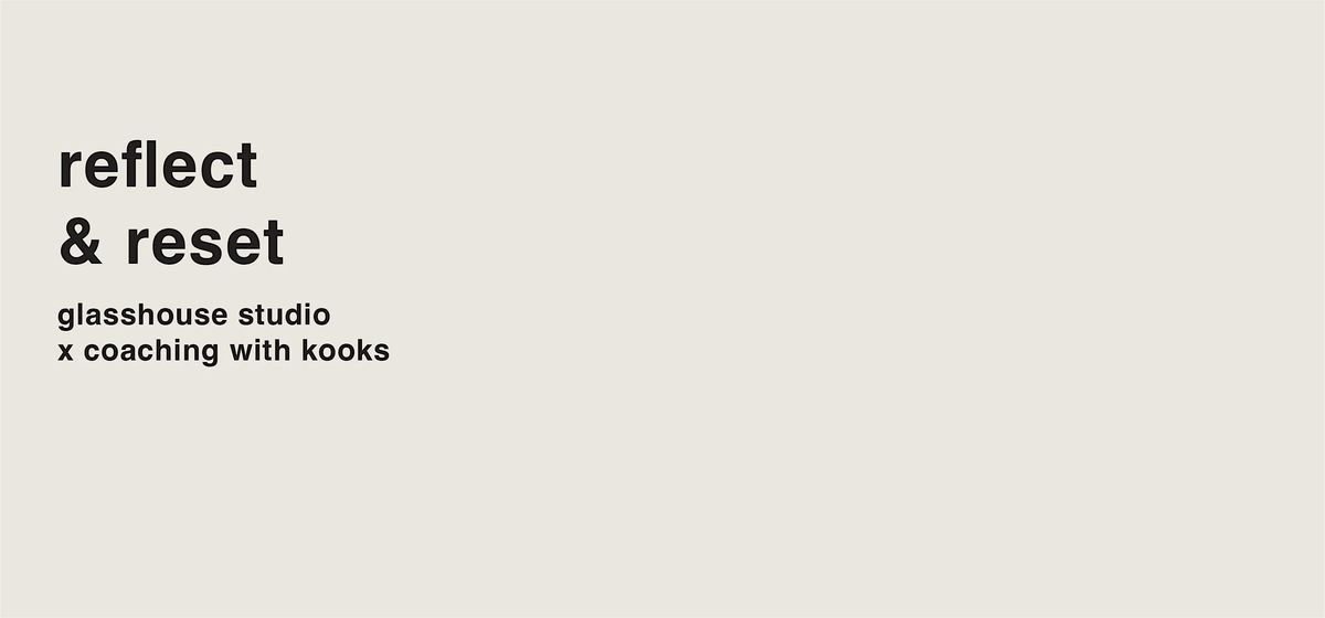 glasshouse studio x coaching with kooks | reflect & reset, 19 November | Event in Norwich | AllEvents