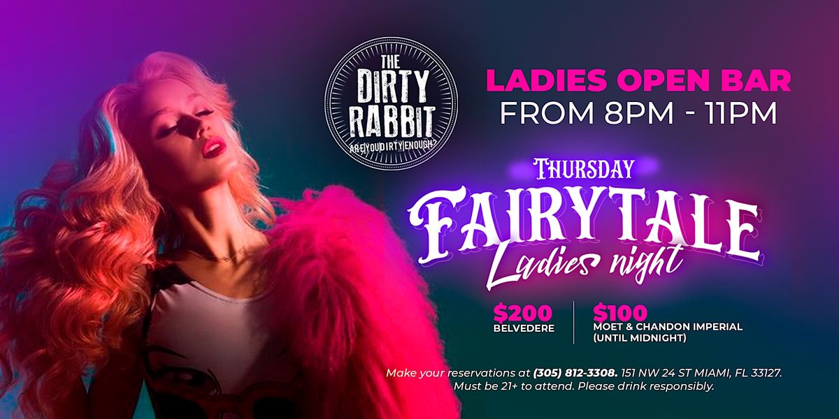 Open Bar for Ladies on Thursdays @ The Dirty Rabbit, The Dirty Rabbit ...