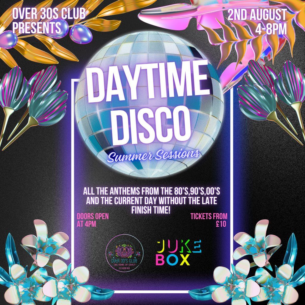 Over 30s Club Presents Daytime Disco - Romford Summer Sessions, 2 August | Event in Romford | AllEvents