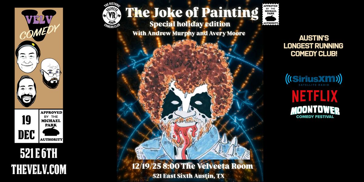 The Joke of Painting - Live Comedy!, 19 December | Event in Austin | AllEvents