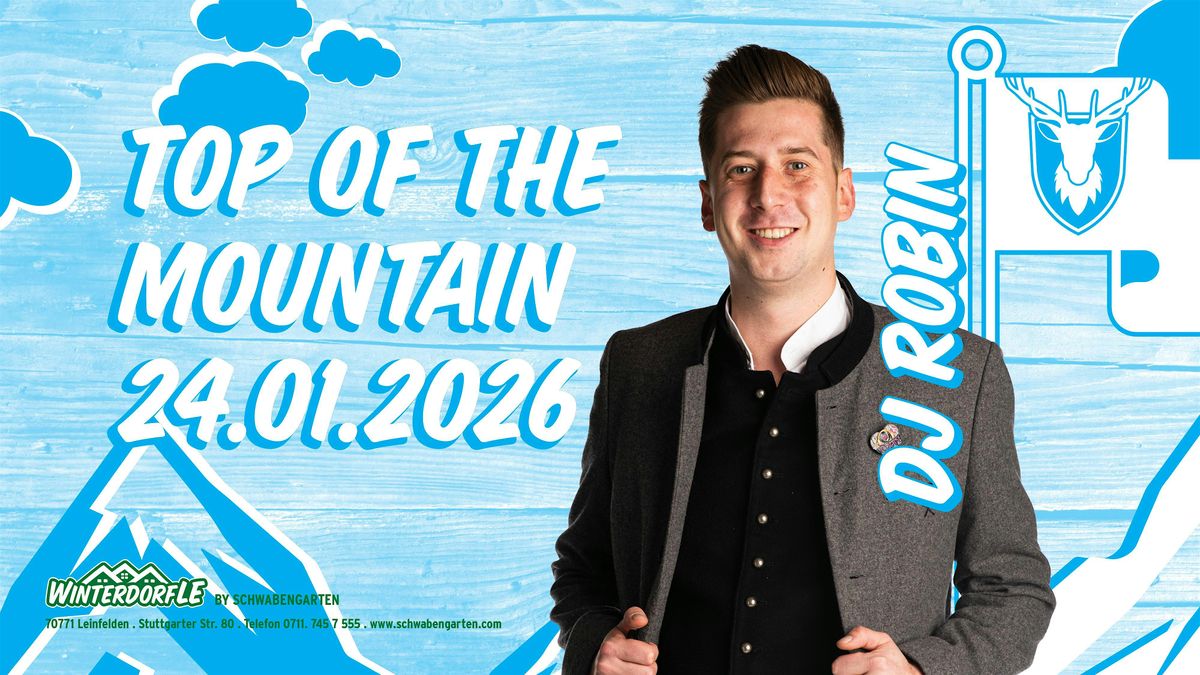 Top of the Mountain - DJ Robin LIVE!, 24 January | Event in Leinfelden-Echterdingen | AllEvents