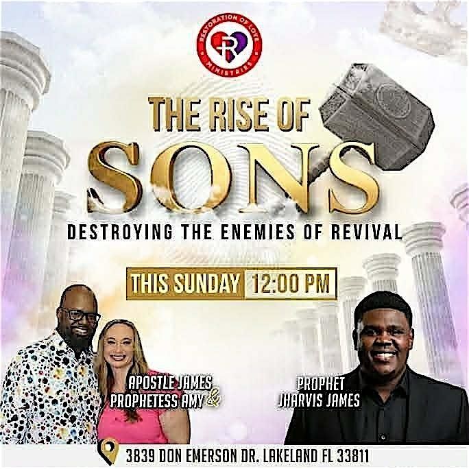 The Rise of Sons - Destroying the Enemies of Revival, 7 December | Event in Lakeland | AllEvents