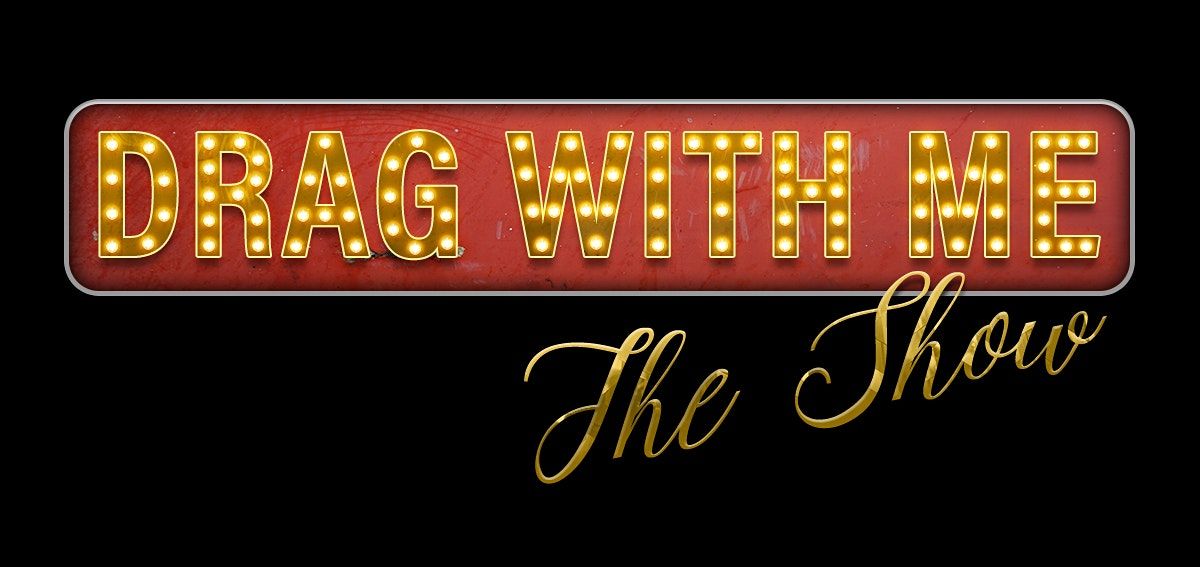 Patrick Mikyles Presents: Drag with ME! The Show: Dinner | Event in Fort Worth | AllEvents