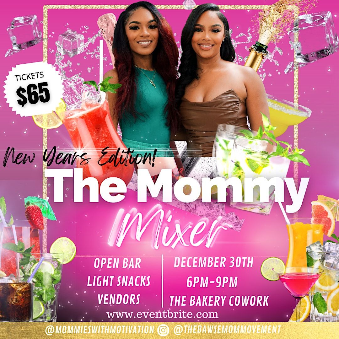 The Mommy Mixer, The Bakery CoWork, Atlanta, December 30 2022